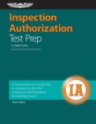 Inspection Authorization Test Prep : Study & Prepare: A comprehensive study tool to prepare for the FAA Inspection Authorization Knowledge Exam - eBook