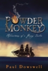 Powder Monkey : Adventures of a Young Sailor - eBook