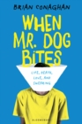 When Mr. Dog Bites - eBook