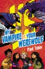 My Vampire vs. Your Werewolf - eBook