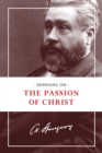 Sermons on the Passion of Christ - eBook