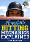 Baseball Hitting Mechanics Explained - eBook