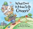 What Does It Mean to Be Green? - eBook