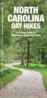 North Carolina Day Hikes : A Folding Guide to Easy & Accessible Trails - Book