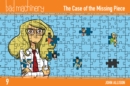 Bad Machinery Vol. 9: The Case of the Missing Piece - eBook