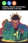 ODB: Oddities, Discord & B-Sides—Lyrical Ruckus in the City - Book