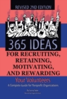 365 Ideas for Recruiting, Retaining, Motivating and Rewarding Your Volunteers : A Complete Guide for Nonprofit Organizations - eBook