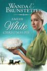 Amish White Christmas Pie - eBook