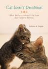 Cat Lover's Devotional : What We Learn about Life from Our Favorite Felines - eBook