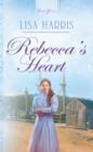 Rebecca's Heart - eBook