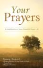 Your Prayers : A Guidebook to a More Powerful Prayer Life - eBook