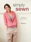 Simply Sewn : Clothes for Every Season - Book
