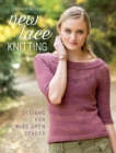 New Lace Knitting : Designs for Wide Open Spaces - Book