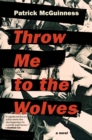 Throw Me to the Wolves - eBook