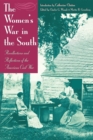 The Women's War In the South : Recollections and Reflections of the American Civil War - eBook