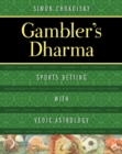Gambler's Dharma : Sports Betting with Vedic Astrology - eBook