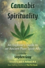 Cannabis and Spirituality : An Explorer's Guide to an Ancient Plant Spirit Ally - Book