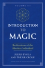 Introduction to Magic, Volume III : Realizations of the Absolute Individual - eBook