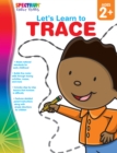 Let's Learn to Trace, Ages 2 - 5 - eBook