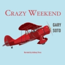 Crazy Weekend - eAudiobook