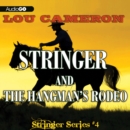 Stringer and the Hangman's Rodeo - eAudiobook