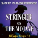 Stringer on the Mojave - eAudiobook