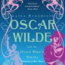 Oscar Wilde and the Dead Man's Smile - eAudiobook