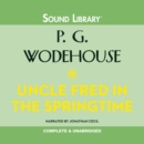 Uncle Fred in the Springtime - eAudiobook