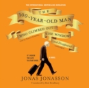 The 100-Year-Old Man Who Climbed out the Window and Disappeared - eAudiobook