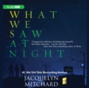 What We Saw at Night - eAudiobook