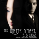 The White Angel - eAudiobook