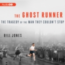 The Ghost Runner - eAudiobook
