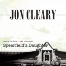 Spearfield's Daughter - eAudiobook