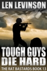Tough Guys Die Hard - eBook