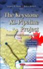 Keystone XL Pipeline Project : Proposals & Considerations - Book