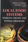 Local Food Systems : Markets, Trends & Federal Programs - Book