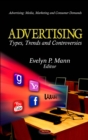 Advertising : Types, Trends and Controversies - eBook