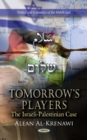 Tomorrow's Players : The Israeli Palestinian Case - eBook