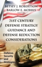 21st Century Defense Strategy Guidance and Defense Reduction Considerations - eBook