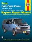 Ford full-size E-150-E-350 petrol vans (1992-2014) Haynes Repair Manual (USA) : 1992 to 2014 - Book