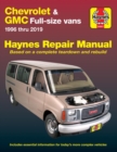 Chevrolet Express & GMC Savana full-size petrol vans (1996-2019) (USA) : 97-10 - Book