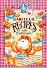 Garfield...Recipes with Cattitude! : Over 230 scrumptious, quick & easy recipes for Garfield's favorite foods...lasagna, pizza and much more! - eBook