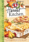 Harvest Kitchen Cookbook : Savor autumn's best family recipes, a bushel or tips and gifts from the kitchen...all to warm your home this season - eBook