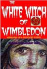 The White Witch of Wimbledon : Memoirs of a Cockney Gypsy - eBook