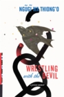 Wrestling with the Devil : A Prison Memoir - eBook