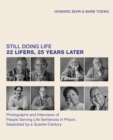 Still Doing Life : 22 Lifers, 25 Years Later - eBook