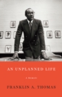 An Unplanned Life : A Memoir - eBook