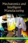 Mechatronics and Intelligent Manufacturing. Volume 1 - eBook