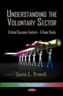 Understanding the Voluntary Sector : Critical Success Factors - A Case Study - eBook
