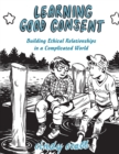 Learning Good Consent - Book